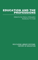 Education and the Professions 0415761700 Book Cover