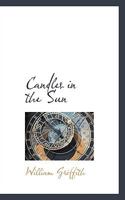 Candles In The Sun (1921) 0548594015 Book Cover