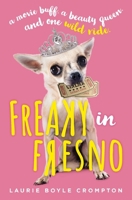 Freaky in Fresno 0310767474 Book Cover