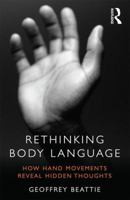 Rethinking Body Language: How Hand Movements Reveal Hidden Thoughts 0415538890 Book Cover