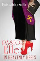 Pastor Elle in Heavenly Heels 162563787X Book Cover