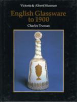 Introduction to English Glassware to 1900 0880450398 Book Cover