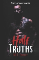 Half Truths: Secrets of Sunday B0CXDZNK6K Book Cover