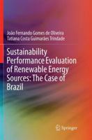 Sustainability Performance Evaluation of Renewable Energy Sources: The Case of Brazil 3319776061 Book Cover
