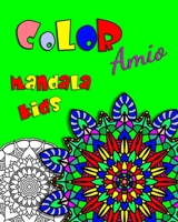 Color Amio Mandala Kids B0BZF9DV9J Book Cover