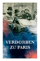 Verdorben Zu Paris 8027312191 Book Cover