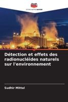 Détection et effets des radionucléides naturels sur l'environnement (French Edition) 6207890957 Book Cover