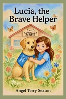Lucia, the Brave Helper B0G4QYW61P Book Cover