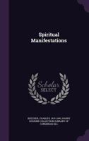 Spiritual Manifestations 1446063917 Book Cover