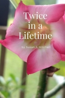 Twice in a Lifetime 1387548255 Book Cover