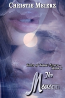 The Marann 1480229792 Book Cover