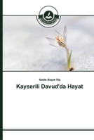 Kayserili Davud'da Hayat 3639672739 Book Cover