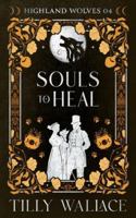 Souls to Heal 1980355797 Book Cover