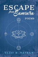 Escape from Samsara: Poems 148358061X Book Cover