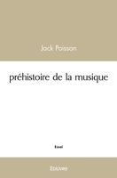 Préhistoire de la musique (French Edition) 2414427647 Book Cover