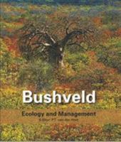 Bushveld: Ecology and Management 187509394X Book Cover