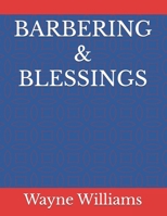 BARBERING & BLESSINGS: GOD B0DV4VTVWH Book Cover