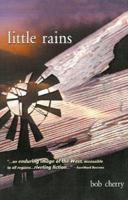 Little Rains 0966543084 Book Cover