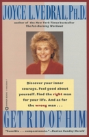 Get Rid of Him 0446395447 Book Cover