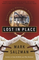 Lost In Place: Growing Up Absurd in Suburbia 0679767789 Book Cover