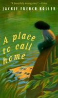 A Place to Call Home 0689813953 Book Cover
