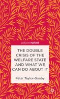 The Double Crisis of the Welfare State and What We Can Do About It 113732810X Book Cover