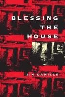 Blessing The House (Pitt Poetry Series) 0822956365 Book Cover