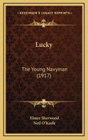 Lucky: The Young Navyman 1104251299 Book Cover