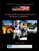 An IG's Guide for Assessing Federal Response Capabilities 149101475X Book Cover