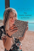 Hindsight with Hollie: The Poetic Journal B0B37Z75VT Book Cover