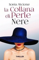 La Collana Di Perle Nere B092M6SYGW Book Cover