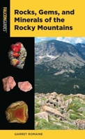Falcon Pocket Guide: Rocks, Gems, and Minerals of the Rocky Mountains 076278475X Book Cover