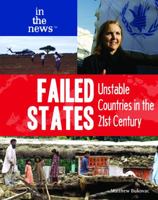 Failed States: Unstable Countries in the 21st Century 1435894472 Book Cover