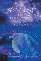 30 Days of Devotions and Dreams 1639613080 Book Cover