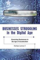 Businesses Struggling in the Digital Age: Governing Companies in an Era of Acceleration 1724195344 Book Cover