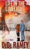 Life in the Limelight 1509242074 Book Cover