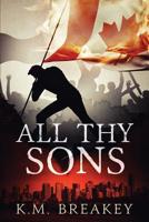 All Thy Sons 1795843128 Book Cover