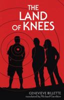 Land of Knees 0887547176 Book Cover