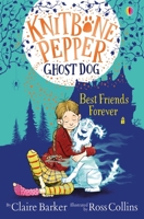 Knitbone Pepper: Ghost Dog 1474979262 Book Cover