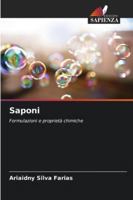 Saponi: Formulazioni e proprietà chimiche (Italian Edition) 6203905623 Book Cover
