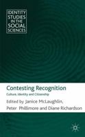 Contesting Recognition: Culture, Identity and Citizenship 1349327670 Book Cover