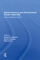 Natural Resource And Environmental Policy Analysis: Cases In Applied Economics 0813303893 Book Cover