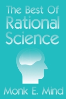 The Best of Rational Science 1547219408 Book Cover