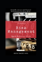 Quick Reference Guide for Risk Management : In Respect with Information Technology 1675320160 Book Cover