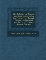 Die Reform In Ungarn (1846) 1019265329 Book Cover