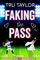 Faking the Pass: A Small Town Fake Marriage Sports Rom Com 1946166448 Book Cover