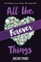 All the Forever Things 0807525340 Book Cover