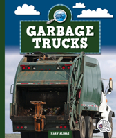 Garbage Trucks 1592968325 Book Cover