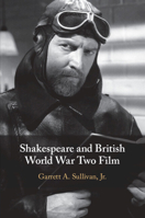 Shakespeare and British World War Two Film 110882966X Book Cover