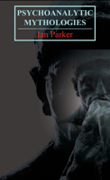 Psychoanalytic Mythologies 0857289969 Book Cover